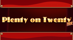 Plenty on Twenty™ hot free slot machine